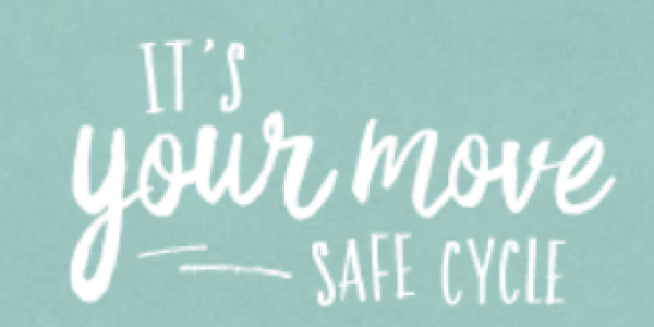 It's Your Move Safe Cycle