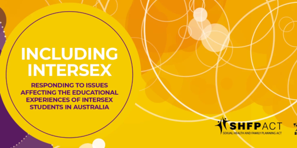 Including Intersex Responding to issues affecting the educational experiences of intersex students in Australia